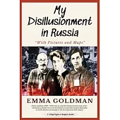 My Disillusionment in Russia: 