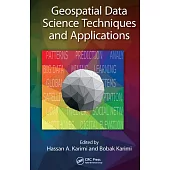 Geospatial Data Science Techniques and Applications