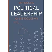 Political Leadership: An Introduction