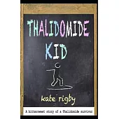 Thalidomide Kid