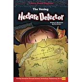 The Vexing Hectare Detector: Solving Mysteries Through Science, Technology, Engineering, Art & Math