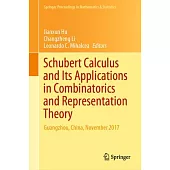 Schubert Calculus and Its Applications in Combinatorics and Representation Theory: Guangzhou, China, November 2017