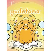 Gudetama: Mindfulness for the Lazy