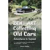 Zen and the Art of Collecting Old Cars: Adventures in Toyland