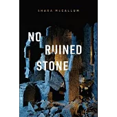 No Ruined Stone