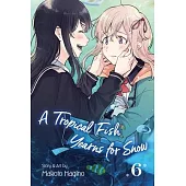 A Tropical Fish Yearns for Snow, Vol. 6, Volume 6