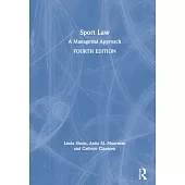 Sport Law: A Managerial Approach