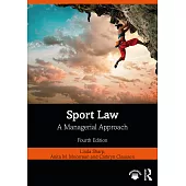 Sport Law: A Managerial Approach