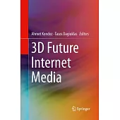 3D Future Internet Media