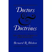 Doctors and Doctrines: The Ideology of Medical Care in Canada
