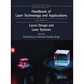 Handbook of Laser Technology and Applications: Laser Design and Laser Systems (Volume Two)