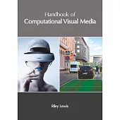 Handbook of Computational Visual Media