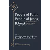 People of Faith, People of Jeong (Qing)