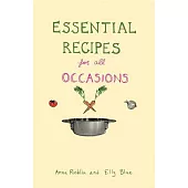 Essential Recipes for All Occasions