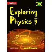 Collins Exploring Physics - Workbook: Grade 9 for Jamaica