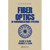 Fiber Optics in Communications Systems