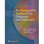 An Osteopathic Approach to Diagnosis and Treatment