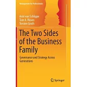 The Two Sides of the Business Family: Governance and Strategy Across Generations