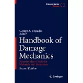 Handbook of Damage Mechanics: Nano to Macro Scale for Materials and Structures