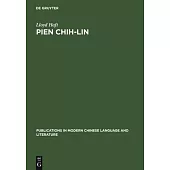 Pien Chih-Lin: A Study in Modern Chinese Poetry