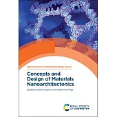 Concepts and Design of Materials Nanoarchitectonics