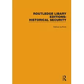 Routledge Library Editions: Historical Security: 12 Volume Set