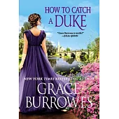 How to Catch a Duke
