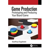 Gamecraft: Prototyping and Producing Your Board Game