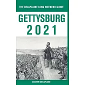 Gettysburg - The Delaplaine 2021 Long Weekend Guide