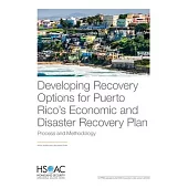 Developing Recovery Options for Puerto Rico’’s Economic and Disaster Recovery Plan: Process and Methodology