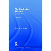 The Qualitative Manifesto: A Call to Arms