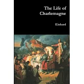 The Life of Charlemagne