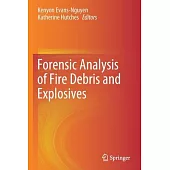 Forensic Analysis of Fire Debris and Explosives