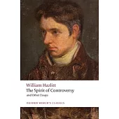The Spirit of Controversy: And Other Essays