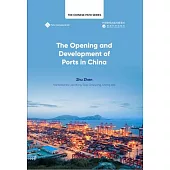 The Opening and Development of Ports in China