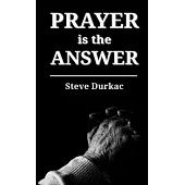 Prayer is the Answer