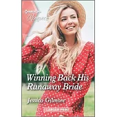 Winning Back His Runaway Bride
