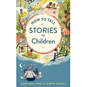 How to Tell Stories to Children