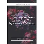 Finding Peace During the Healing Process