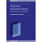 Diagnostic Biomedical Optics: Fundamentals and Applications