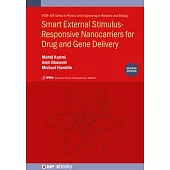 Smart External Stimulus-Responsive Nanocarriers for Drug and Gene Delivery