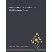 Intelligent Freeform Deformation for LED Illumination Optics