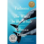 Fathoms: The World in the Whale