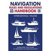 Navigation Rules and Regulations Handbook: International--Inland