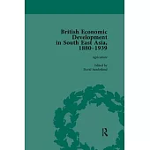 British Economic Development in South East Asia, 1880-1939, Volume 1