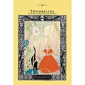 Thumbelina - The Golden Age of Illustration Series