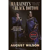Ma Rainey’’s Black Bottom (Movie Tie-In): A Play