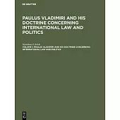 Paulus Vladimiri and his doctrine concerning international law and politics