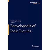 Encyclopedia of Ionic Liquids