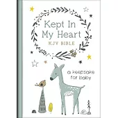 Kept in My Heart KJV Bible (Boy Cover): A Keepsake for Baby